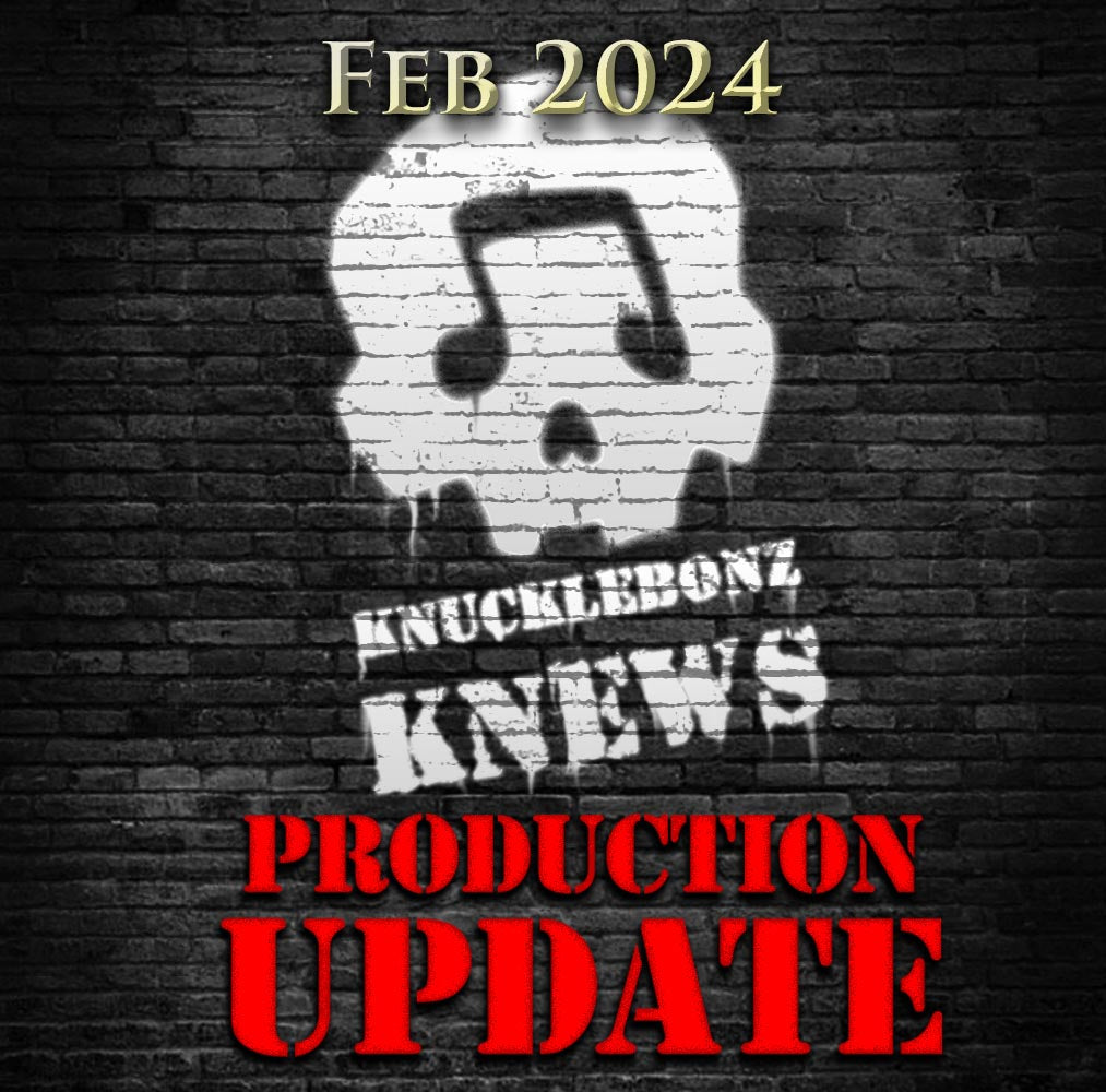 KnuckleBonz Production Update (February 2024)